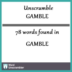 unscramble gamble